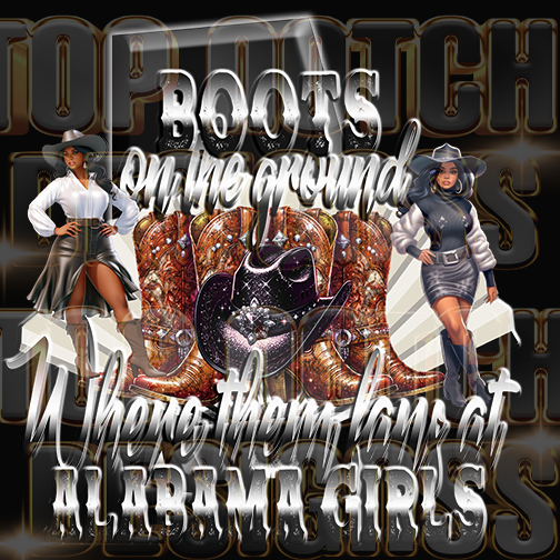 Alabama girls Boots on the ground dtf transfers