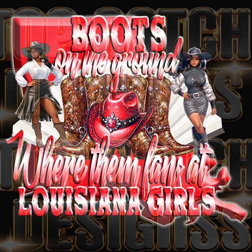 Louisiana Boots on the ground dtf transfers