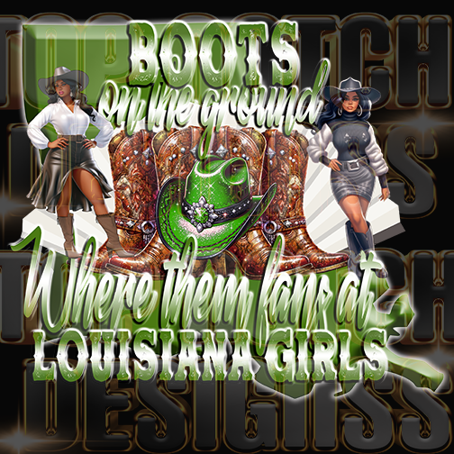 Louisiana Boots on the ground dtf transfers