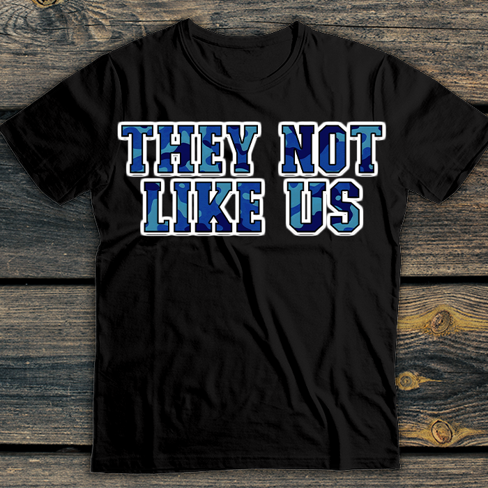 They not like us camo design