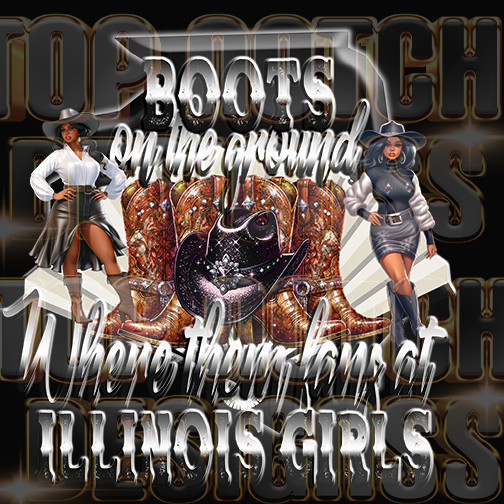 Illinois girls Boots on the ground dtf transfers