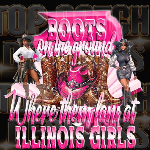 Illinois girls Boots on the ground dtf transfers