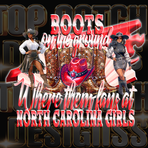 North Carolina girls Boots on the ground dtf transfers