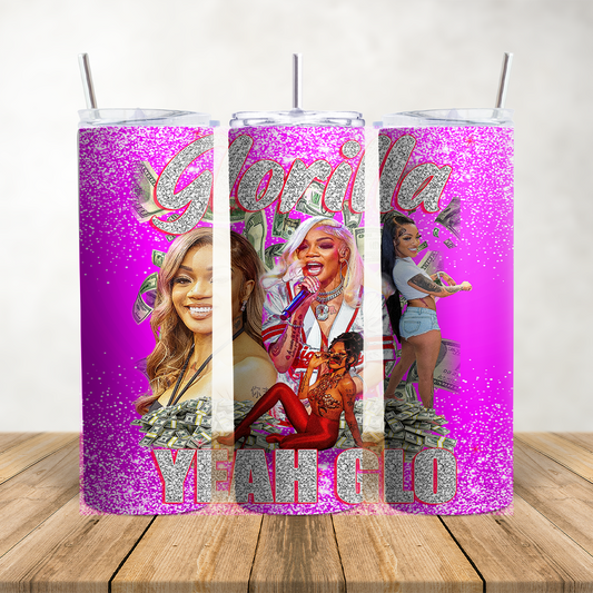 Glorilla yeah glo tumbler