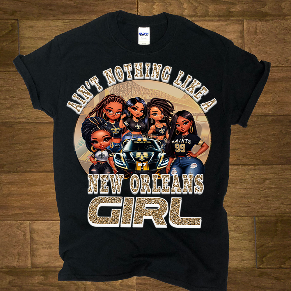 Aint nothing like a New Orleans girl