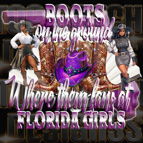 Florida girls Boots on the ground dtf transfers