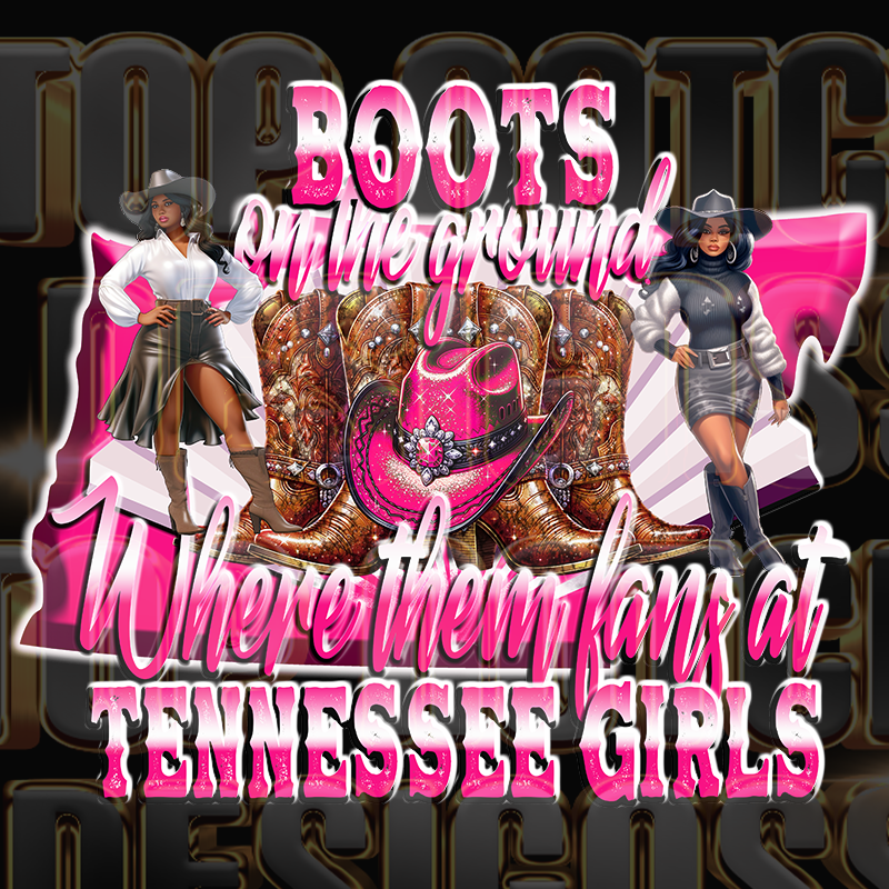 Tennessee girls Boots on the ground dtf transfers
